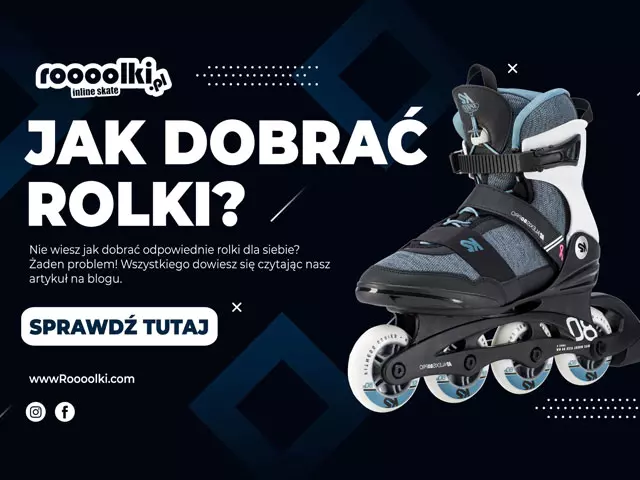 Rolki Jak dobrać